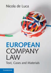 European Company Law: Text, Cases and Materials - Nicola de Luca (ISBN: 9781316635377)