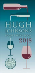 Hugh Johnson's Pocket Wine Book 2018 - Hugh Johnson (ISBN: 9781784722937)