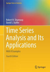 Time Series Analysis and Its Applications - Robert H. Shumway, David S. Stoffer (ISBN: 9783319524511)