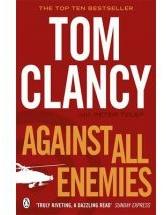 Against All Enemies - Tom Clancy (ISBN: 9780241957165)