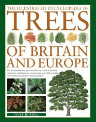 Illustrated Encyclopedia of Trees of Britain and Europe - Tony Russell (ISBN: 9780857236456)