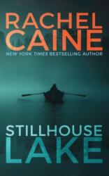 Stillhouse Lake - Rachel Caine (ISBN: 9781477848661)