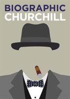 Biographic Churchill (ISBN: 9781781453018)