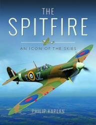 Spitfire - Philip Kaplan (ISBN: 9781473898523)