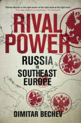 Rival Power - Dimitar Bechev (ISBN: 9780300219135)