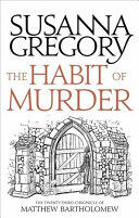 The Habit of Murder: The Twenty Third Chronicle of Matthew Bartholomew (ISBN: 9780751562637)