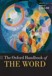 The Oxford Handbook of the Word (ISBN: 9780198808633)
