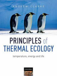 Principles of Thermal Ecology: Temperature Energy and Life (ISBN: 9780199551675)
