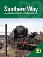 Southern Way - The Regular Volume for the Southern Devotee (ISBN: 9781909328631)