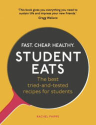 Student Eats - Rachel Phipps (ISBN: 9781785033667)