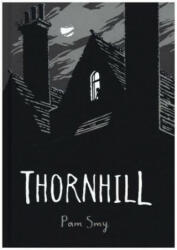 Thornhill - Pam Smy (ISBN: 9781910200612)