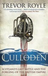 Culloden - Scotland's Last Battle and the Forging of the British Empire (ISBN: 9780349138657)