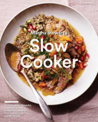 Martha Stewart's Slow Cooker - Martha Stewart Living Magazine (ISBN: 9780307954688)