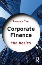 Corporate Finance: The Basics - Terence Tse (ISBN: 9781138695603)