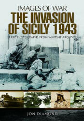 The Invasion of Sicily 1943 (ISBN: 9781473896093)