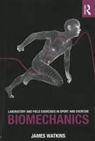 Laboratory and Field Exercises in Sport and Exercise Biomechanics (ISBN: 9781138234703)