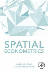 Spatial Econometrics - Harry Kelejian, Gianfranco Piras (ISBN: 9780128133873)