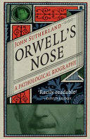 Orwell's Nose: A Pathological Biography (ISBN: 9781780238265)