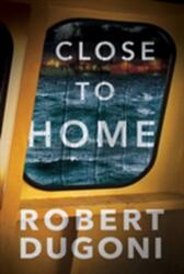 Close to Home (ISBN: 9781542045018)