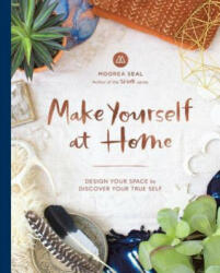 Make Yourself at Home - Moorea Seal (ISBN: 9781632170354)