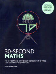 30-Second Maths - Richard J. Brown (ISBN: 9781785782886)