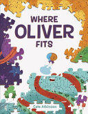 Where Oliver Fits (ISBN: 9781101919071)