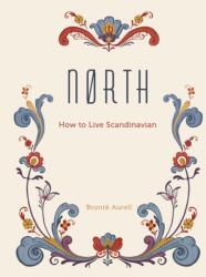 Aurell Bronte - North - Aurell Bronte (ISBN: 9781781316528)