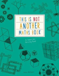 This is Not Another Maths Book (ISBN: 9781782404989)