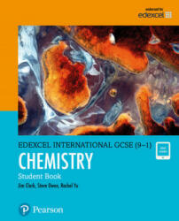 Pearson Edexcel International GCSE (9-1) Chemistry Student Book - Jim Clark (ISBN: 9780435185169)