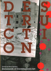 Destruction - Sven Spieker (ISBN: 9780854882588)