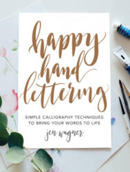 Happy Hand Lettering - Jen Wagner (ISBN: 9781440350931)