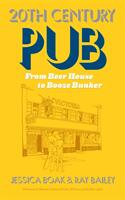 20th Century Pub (ISBN: 9780957278721)