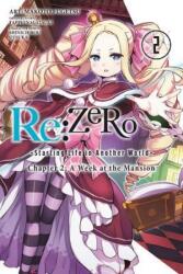 Re: ZERO -Starting Life in Another World-, Chapter 2: A Week at the Mansion, Vol. 2 (manga) - Tappei Nagatsuki (ISBN: 9780316472388)