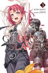 Goblin Slayer, Vol. 3 (ISBN: 9780316553230)