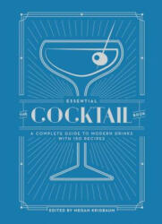 Essential Cocktail Book - Megan Krigbaum (ISBN: 9780399579318)