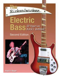Rickenbacker Electric Bass - Paul D. Boyer (ISBN: 9781495095214)