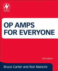 Op Amps for Everyone - Bruce Carter (ISBN: 9780128116487)