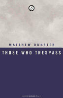 Those Who Trespass (ISBN: 9781783198009)