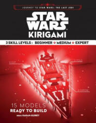 Star Wars Kirigami - Marc Hagan-Guirey (ISBN: 9781452167619)