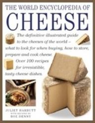 World Encyclopedia of Cheese - Juliet Harbutt (ISBN: 9781843099598)