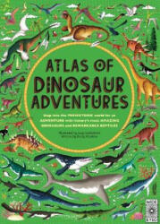 Atlas of Dinosaur Adventures - Emily Hawkins (ISBN: 9781786030344)