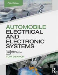 Automobile Electrical and Electronic Systems - Tom Denton (ISBN: 9780415725774)
