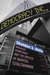 Democracy Incorporated - Sheldon S. Wolin, Chris Hedges (ISBN: 9780691178486)