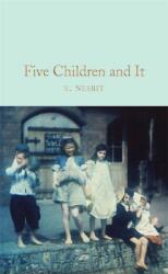 Five Children and It - Edith Nesbitová (ISBN: 9781509836024)