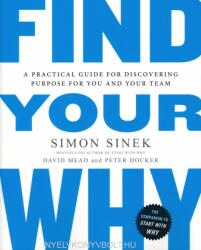 Find Your Why - Simon Sinek (ISBN: 9780241279267)