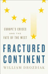 Fractured Continent - William Drozdiak (ISBN: 9780393608687)