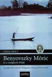 BENYOVSZKY MÓRIC ÉS A MALGASOK FÖLDJE (2012)