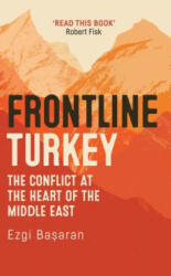 Frontline Turkey - BASARAN EZGI (ISBN: 9781784538415)