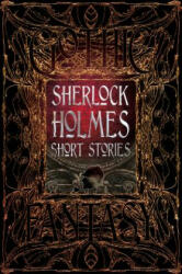 Sherlock Holmes Short Stories - Arthur Conan Doyle, Flame Tree Studio (ISBN: 9781786645449)