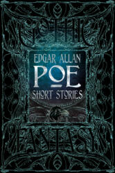 Edgar Allan Poe Short Stories - Edgar Allan Poe, Flame Tree Studio (ISBN: 9781786645456)